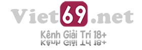 viet69 Tổng hợp phim sex clip sex Việt Nam